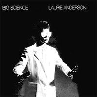 Laurie Anderson - Big Science