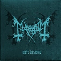 Mayhem - Wolf's Lair Abyss