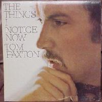 Tom Paxton - The Things I Notice Now