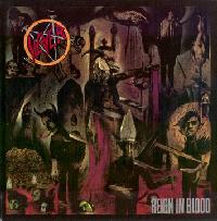 Slayer - Reign in Blood