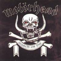 Motorhead - March or Die
