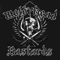 Motorhead - Bastards