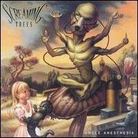 Screaming Trees - Uncle Aenesthesia