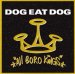 Dog Eat Dog - All Boro Kings