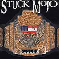 Stuck Mojo - Rising