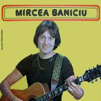 Mircea Baniciu - Albumul galben