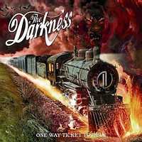 The Darkness - One Way Ticket to Hell... And Back