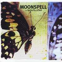 Moonspell - The Butterfly Effect
