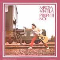 Mircea Vintila - Peripetii noi