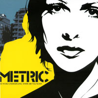 Metric - Old World Underground, Where Are You Now?