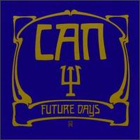 Can - Future Days