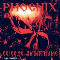 Phoenix - Cei ce ne-au dat nume