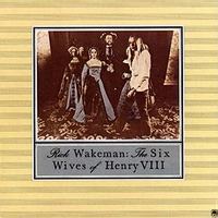 Rick Wakeman - The ix Wives of Henry VIII